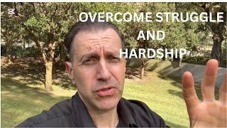 OVERCOME STRUGGLE AND HARDSHIP 🙏🏼
