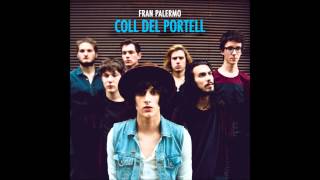 Fran Palermo ~ Coll Del Portell