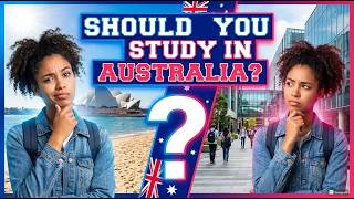 Should You Study in Australia?