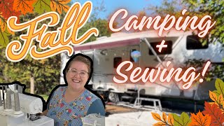Fall Camping and Sewing! || A Peek into our Sewing Weekend 🍂🍁