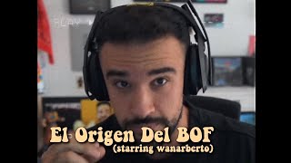 🔥ILLOJUAN cuenta el ORIGEN del BOF🔥