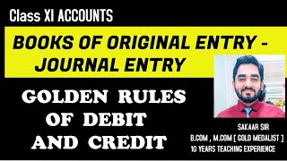 11 # JOURNAL ENTRY CLASS 11 || RULES OF DEBIT AND CREDIT || GOLDEN RULES || ACCOUNTANCY || PART 1 ||