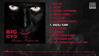 BIG CYC - Więcej Tlenu | 7 - Szambo i Perfumeria (2008)