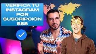 VERIFICA TU CUENTA DE INSTAGRAM CON META VERIFIED PRECIOS Y VENTAJAS EXCLUSIVAS