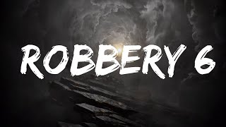 Tee Grizzley - Robbery 6 (Lyrics)  | 25 Min