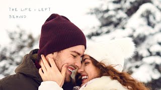 The Life I Left Behind