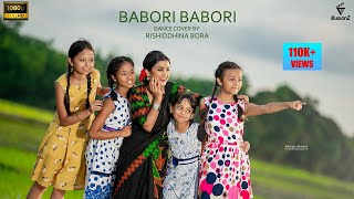 BABORI BABORI Dance Cover By Rishiddhina Bora