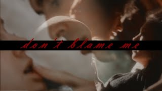 Don't Blame Me ; Damon & Elena
