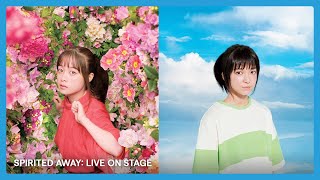 SPIRITED AWAY: Live On Stage | On Blu-ray & On Demand
