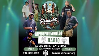 HipHopHumboldt Radio Episode 10 - March 15th 2025
