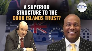 A Superior Structure to the Cook Islands Trust?