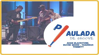 Groove de baixo! Paulada Moço 🎧
