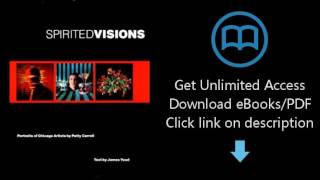 Spirited Visions: Portraits of Chicago Artists. Photographs (Visions of Illinois)