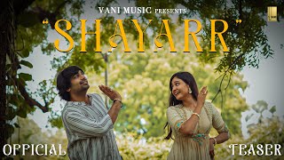 Shayarr | Official Teaser | Malhar Thakar & Shraddha Dangar | Salim Merchant | Vani Music Gujarati