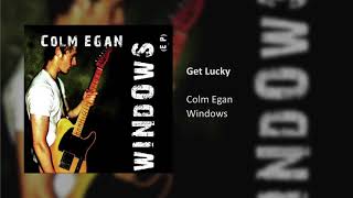 Colm Egan - Get Lucky