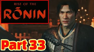 Rise of the Ronin Part 33