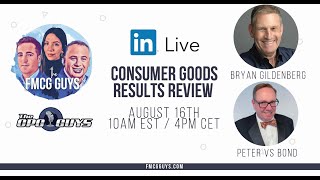 LinkedIn LIVE  Consumer Goods Company Results with The CPG Guys