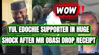 YUL EDOCHIE SUPPORTER IN HUGE SH0CK AFTER MR OBASI DROP RECEIPT 