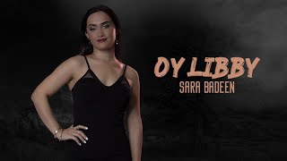 SARA BADEEN - OY LIBBY  2025