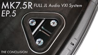 JL Audio VXI full system MK7.5R - Is it actually any good? Ep5