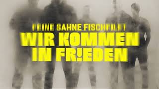 Feine Sahne Fischfilet - Gut, dass ich weiß (Official Audio)
