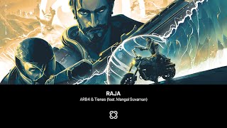 ARB4 & Tienas - RAJA (feat. Mangal Suvarnan)