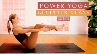 Beginner's Power Yoga - 30 Min Class to Level Up Your Flow