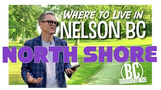 Where to live in Nelson BC: North Shore