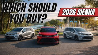 Which 2026 Toyota Sienna Should You Buy? (Buyers Guide)