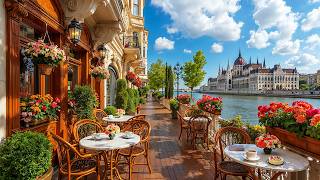 Budapest Café Morning Jazz ☕ Sunny Riverside Ambience & Smooth Jazz for Focus, Work