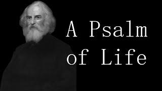 We can make our lives sublime - A Psalm of Life by Henry Wadsworth Longfellow (Powerful Motivation)