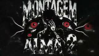 MONTAGEM ALMA 2 (OFFICIAL VISUALIZER)