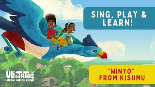 Sing, Play & Learn 🎵🎓 | WINYO from KISUMU | Uli & Tata's African Nursery Rhymes