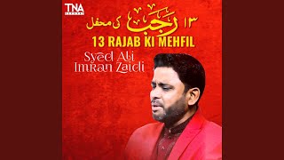 13 Rajab Ki Mehfil