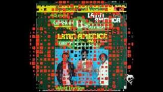 GIBSON BROTHERS - LATIN AMERICA - 12'' SPECIAL MAXI VERSION - 1980