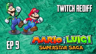 ON VA ENCORE SAUVER LA PRINCESSE - MARIO & LUIGI SUPERSTAR SAGA [TWITCH REDIFF #9]
