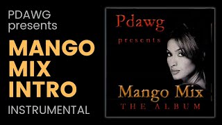 Mango Mix Intro - PDAWG