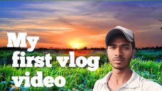 My first vlog video|| Ankit blogger 99||