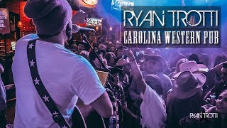 Ryan Trotti - Carolina Western Pub | Performance Recap