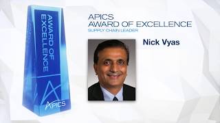 2018 APICS Award of Excellence – Supply Chain Leader: Nick Vyas