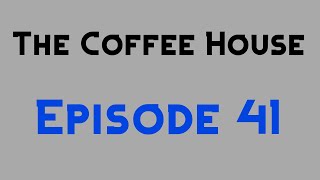 The Coffee House (Episode 40) (October 2000)