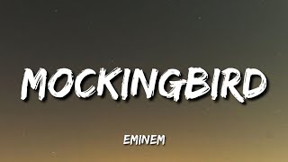 Eminem - Mockingbird (Lyrics)