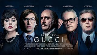 React: House Of Gucci