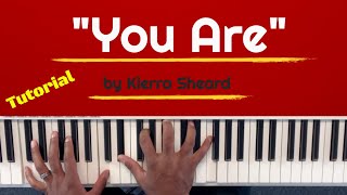 Learn to Play 'You Are' by Kierra Sheard | Easy Piano Tutorial with a Michael Jackson Vibe