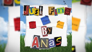 ANAS - Just Fine [Stripped Version]
