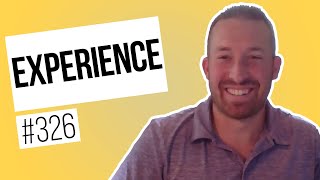Why Experience Matters (As A Real Estate Agent)