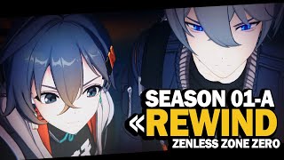[1.4] The story so far - Zenless Zone Zero Season One (Part A)