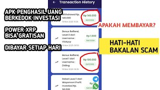 PENGHASILAN INVESTASI BODONG POWER XRP APAKAH MEMBAYAR??