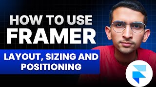 How to Use Layout, Sizing and Positioning in Framer | Framer Tutorial Part: 2 in Hindi
