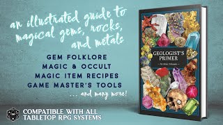 Geologist's Primer - Official Trailer! An illustrated guide to magical gems, rocks and metals!
